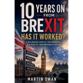Brexit: 10 Years Later