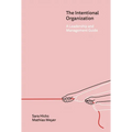 The Intentional Organization: A Leadership and Management Guide