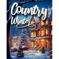 Country Winter Coloring Book For Adult-Cozy Countryside Scenes to Color All Winter Long