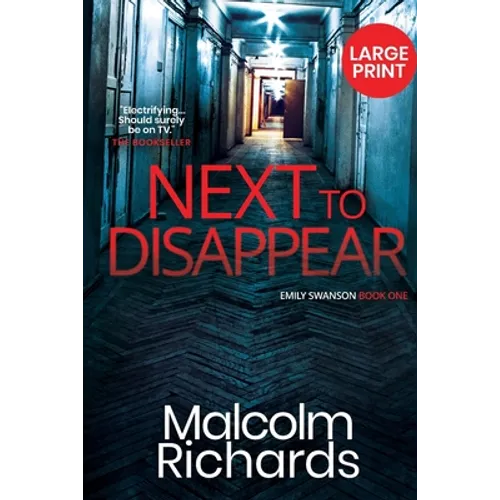 Next to Disappear: Large Print Edition