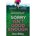 Sorry Isn't Good Enough