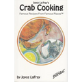 Crab Cooking: Famous Recipes from Famous Places