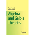 Algebra and Galois Theories