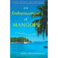 An Embarrassment of Mangoes: A Caribbean Interlude