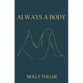 Always a Body