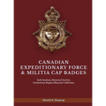 Canadian Expeditionary Force & Militia Cap Badges: York Sunbury Historical Society Fredericton Region Museum Collection