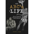 The ABC's of Life: 80 Years of Reflections and Lessons from an OG Harlem Globetrotter