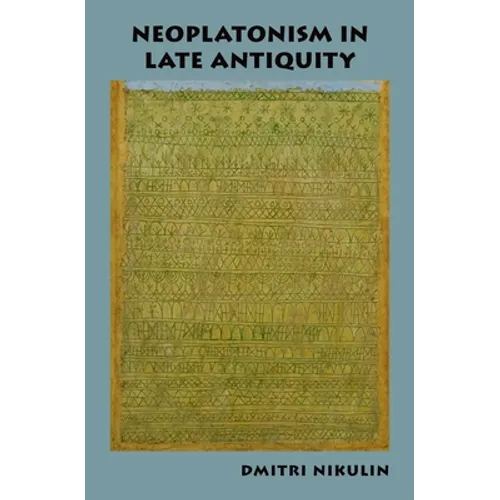 Neoplatonism in Late Antiquity