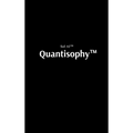 Quantisophy(TM): The Hidden Doctrine of the Interconnected, the Awakened, and the Unbreakable