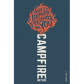 The Campfire Method: There's a Braver Presenter in You