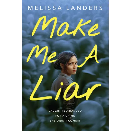 Make Me a Liar