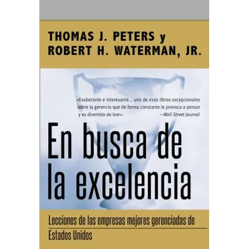En Busca de la Excelencia = In Search of Excellence