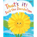 That's It, Said the Dandelion