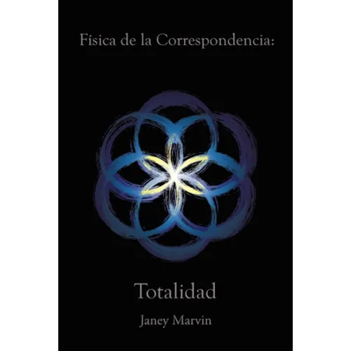 Física de la Correspondencia: Totalidad