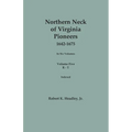 Northern Neck of Virginia Pioneers, 1642-1675. In Six Volumes. Volume Five: R-T