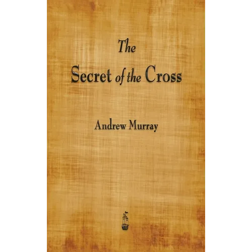The Secret of the Cross
