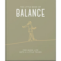The Little Book of Balance: For When Life Gets a Little Tough