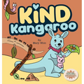 Kind Kangaroo: A Rhyming Tale of the G.I.F.T. of Kindness