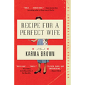 Recipe for a Perfect Wife