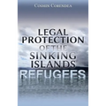 Legal Protection of the Sinking Islands Refugees