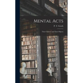 Mental Acts: Their Content and Their Objects