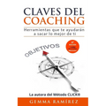 Claves del coaching: Herramientas que te ayudaran a sacar lo mejor de ti