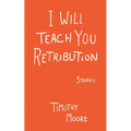 I Will Teach You Retribution