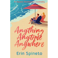 Anything Anytime Anywhere: A Sweet, NavySEAL, Surfer-Girl Romantic Comedy (Warrior Women Sweet RomCom Series Book 2)