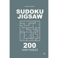 Sudoku Jigsaw - 200 Hard Puzzles 9x9 (Volume 3)