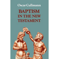Baptism in the New Testament
