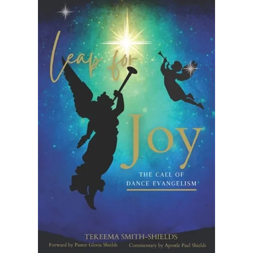 Leap for Joy: The Call of Dance Evangelism