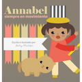 Annabel siempre en movimiento: (Annabel on the Go)
