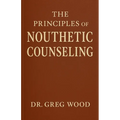 The Principles of Nouthetic Counseling
