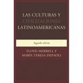 Las Culturas y Civilizaciones Latinoamericanas