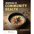 Working in Community Health: Foundations for a Successful Career