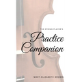 The String Player's Practice Companion