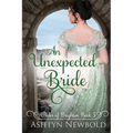 An Unexpected Bride: A Regency Romance (Brides of Brighton Book 5)