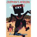 Chipman's African Adventure
