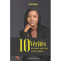 10 Vérités Que j'Aurais Voulu Savoir Avant La Vingtaine