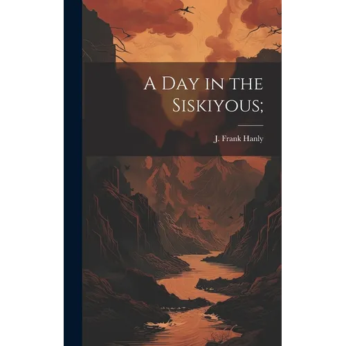 A Day in the Siskiyous;