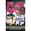 Play Ball!