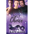 No Choice: An M/M Shifter MPREG Romance