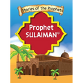 Stories Of The Prophet - Prophet Sulaiman عَلَیهِ]السَّلام