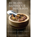 Burgoo, Barbecue, and Bourbon: A Kentucky Culinary Trinity