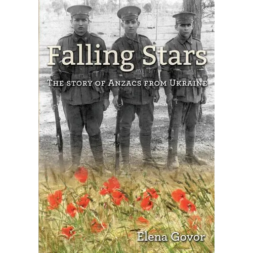 Falling Stars: The story of Anzacs from Ukraine