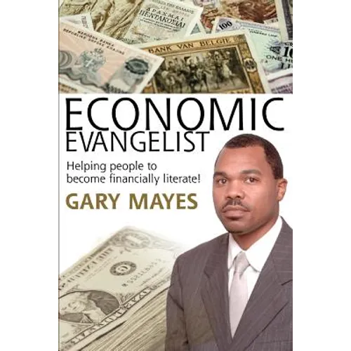 Economic Evangelist: Helping people to become financially literate!