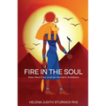 Fire in the Soul: New Realities and an Ancient Goddess