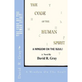 The Code Of The Human Spirit: A Window On The Soul!