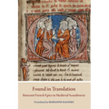 Found in Translation: Itinerant French Epics in Medieval Scandinavia