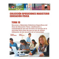 Colección Oposiciones Magisterio Educación Física. Tema 19: Recursos y Materiales Didácticos Específicos del Área de Educación Física: clasificación y